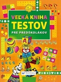 obálka: Veľká kniha testov pre predškolákov