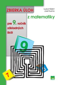 obálka: Zbierka úloh z matematiky pre 9. ročník základných škôl