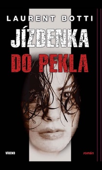 obálka: Jízdenka do pekla