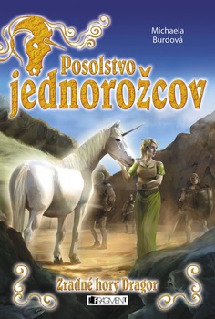 obálka: Posolstvo jednorožcov 2 – Zradné hory Dragor