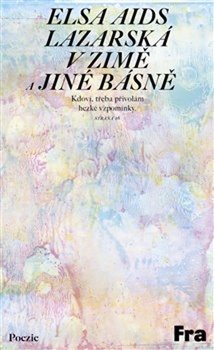 obálka: Lazarská v zimě a jiné básné