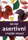obálka: Jak být asertivní v každé situaci