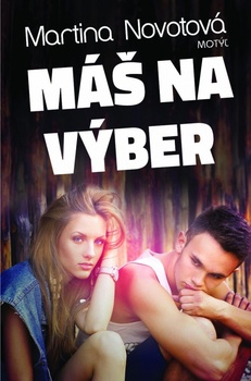 obálka: Máš na výber