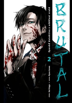 obálka: Brutal: Zpověď detektiva z oddělení vražd 2