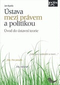 obálka: Ústava mezi právem a politikou 