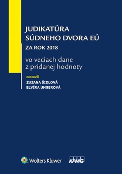 obálka: Judikatúra súdneho dvora EÚ za rok 2018 vo veciach dane z pridanej hodnoty
