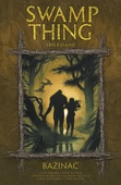 obálka: Swamp Thing - Bažináč 6 - Shledání