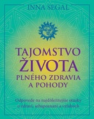 obálka: Tajomstvo života plného zdravia a pohody 