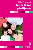obálka: Jen v lásce přežijeme