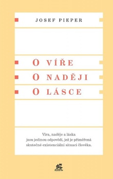 obálka: O víře. O naději. O lásce