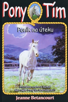 obálka: Poník na úteku (Pony Tím 7)