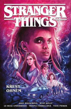 obálka: Stranger Things: Křest ohněm