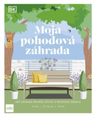 obálka: Moja pohodová záhrada