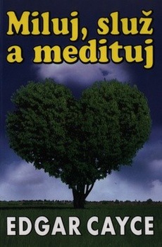 obálka: Miluj, služ a medituj