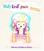 obálka: Malý kráľ psov Ricki