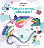 obálka: Kam si sa schoval, jednorožec?