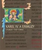 obálka: Karel IV.a Emauzy