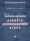 obálka: Súkromnoprávne aspekty protimonopolného práva