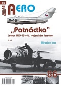 obálka: AERO 86 "Patnáctka" Letoun MiG-15 v čs. vojenském letectvu 2. díl