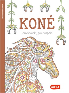 obálka: Koně Omalovánky pro dospělé