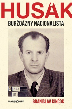 obálka: Husák.Buržoázny nacionalista 1951-1963