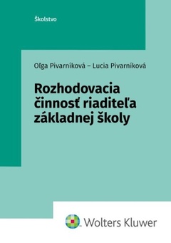 obálka: Rozhodovacia činnosť riaditeľa základnej školy