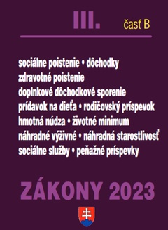 obálka: Zákony III B 2023 – Sociálne poistenie, zdravotné poistenie a sociálne zákony