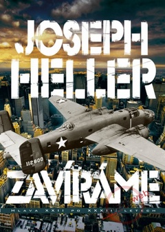 obálka: Zavíráme! - Hlava XXII po XXXIII letech