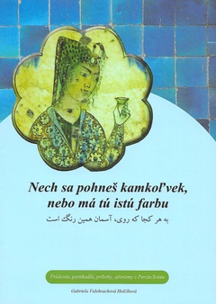 obálka: Nech sa pohneš kamkoľvek, nebo má tú istú farbu