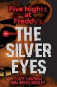 obálka: Five Nights at Freddys:The Silver Eyes