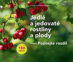 obálka: Jedlé a jedovaté rostliny a plody