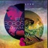 obálka: Boboš Erich Procházka a Marek Wolf: Live