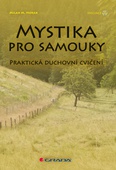 obálka: Mystika pro samouky - Praktická duchovní cvičení