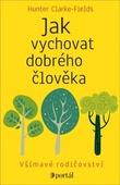 obálka: Jak vychovat dobrého člověka