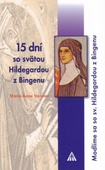 obálka: 15 dní so sv. Hildegardou z Bingenu