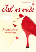 obálka: Jak na muže - Příručka rafinované a moudré ženy