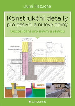 obálka: Konstrukční detaily pro pasivní a nulové domy
