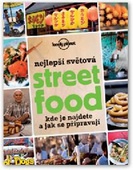obálka: Nejlepší světová Street Food – Kde je najdete a jak se připravují