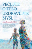 obálka: Pečujte o tělo, uzdravujte mysl