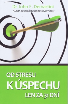 obálka: Od stresu k úspechu len za 31 dní