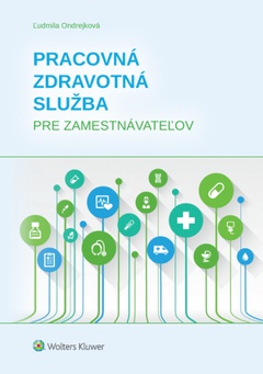 obálka: Pracovná zdravotná služba pre zamestnávateľov
