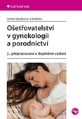 obálka: Ošetřovatelství v gynekologii a porodnictví - 2.vydání