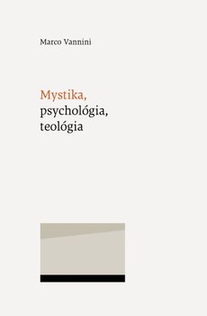 obálka: Mystika, psychológia, teológia