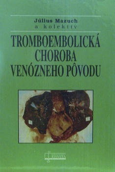 obálka: Tromboembolická choroba venózneho pôvodu