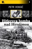 obálka: Hitlerova bomba nad Hirošimou