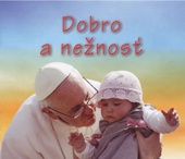 obálka: Dobro a nežnosť