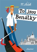 obálka: To jsou Benátky