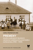 obálka: Premeny osvety a vybraných školských výchovno-vzdelávacích prostriedkov na Slovensku (1918-1939)