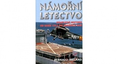 obálka: Námořní letectvo - Kompletní historie od roku 1914 do dnešních dnů