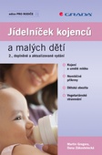 obálka: Jídelníček kojenců a malých dětí - 2., doplněné a aktualizované vydání